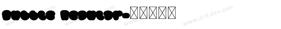 Bubble Regular字体转换